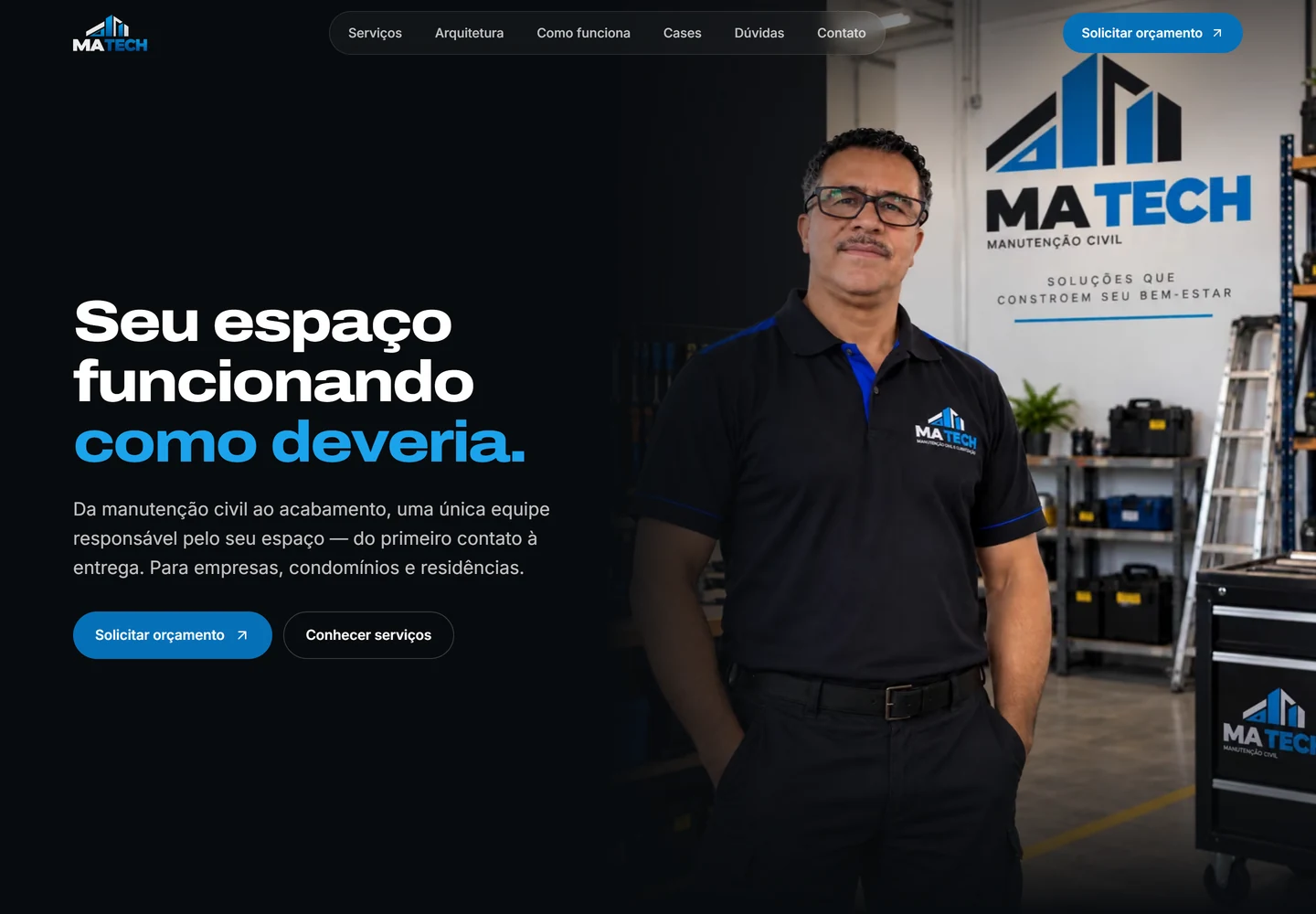 Página inicial do site da MATECH em desktop, com o título Seu espaço funcionando como deveria. e o responsável pela equipe em frente à parede com o logo da empresa.