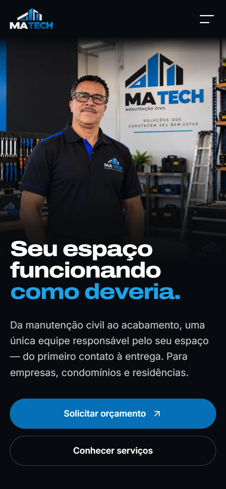 Versão mobile do site da MATECH, com a foto da equipe, o título Seu espaço funcionando como deveria. e os botões de orçamento e serviços.